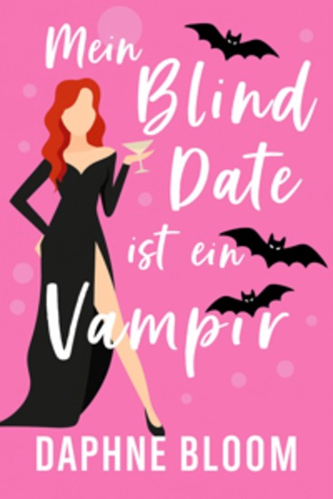 Mein Blind Date Ist Ein Vampir - cover