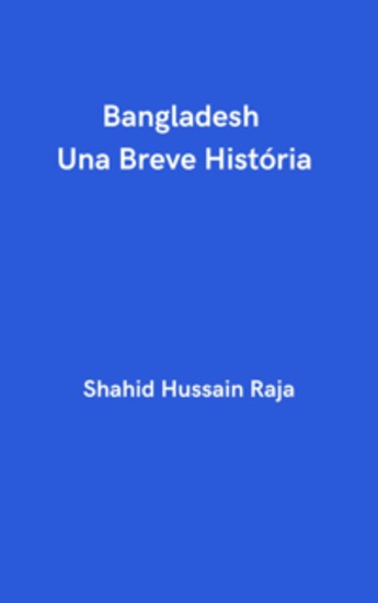 Bangladesh: Una Breve Historia - cover