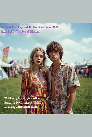 Adam & Eve - Psychedelic Promis London 1965 - Book 5 of 6 - The Age of Wisdom - cover