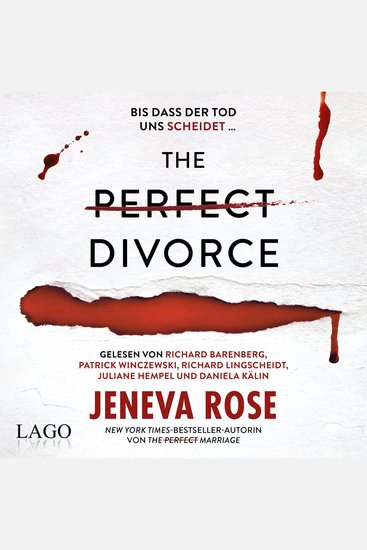 The Perfect Divorce - Bis dass der Tod uns scheidet Sarah Morgan ist zurück im packenden Nr 1-New-York-Times-Bestseller - cover