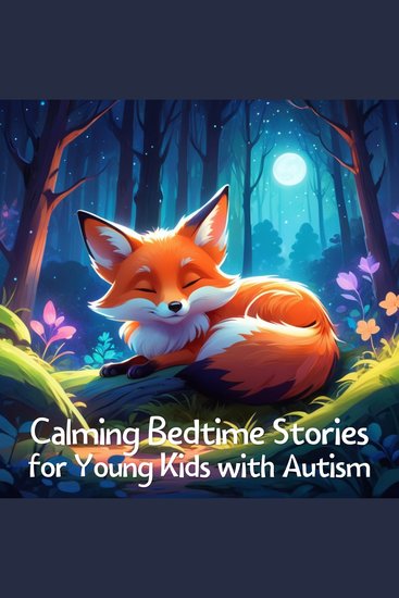 Calming Bedtime Stories for Young Kids with Autism - cover