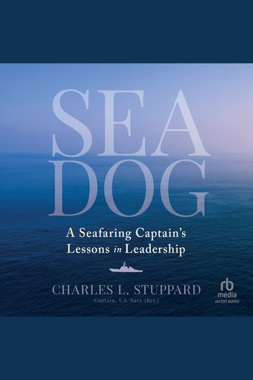 Sea Dog - A Seafaring Captain's Lessons in Leadership - cover