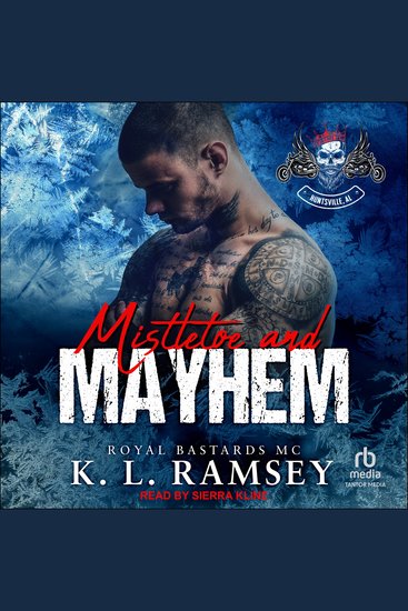 Mistletoe and Mayhem - Royal Bastards MC: Huntsville Chapter - cover