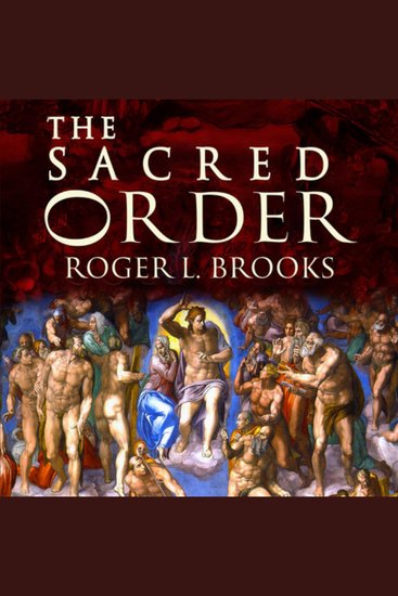 The Sacred Order - And The Mystical Legend Of Saint Francis Of Assisi - cover