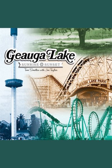 Geauga Lake - From Sunrise to Sunset - cover
