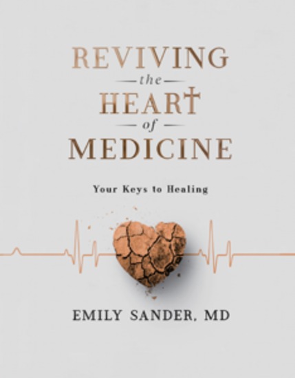 Reviving the Heart of Medicine - Your Keys to Healing - cover