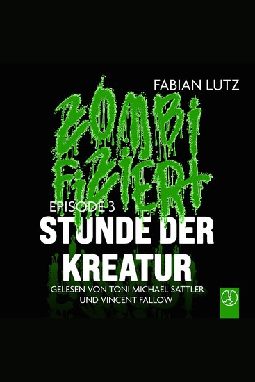 Zombifiziert - Stunde der Kreatur - Episode 3 - cover