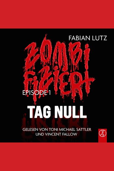Zombifiziert - Tag Null - Episode 1 - cover