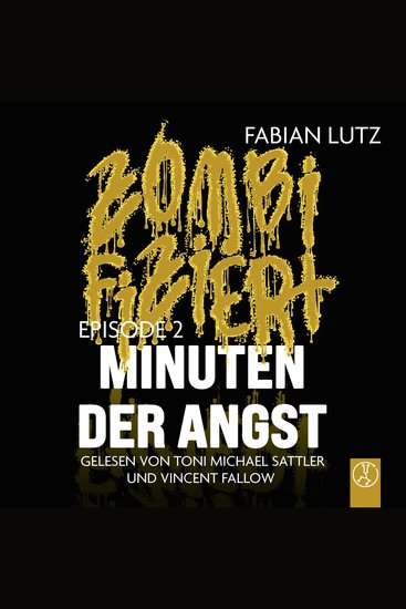 Zombifiziert - Minuten der Angst - Episode 2 - cover