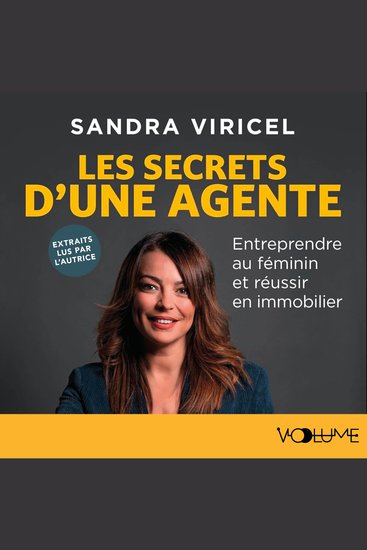 Les Secrets d'une agente - Entreprendre au féminin et réussir en immobilier - cover