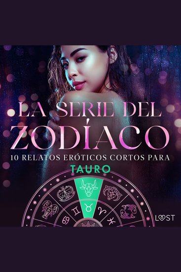 La serie del Zodíaco: 10 relatos eróticos cortos para Tauro - cover