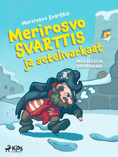 Merirosvo Svarttis ja setelivarkaat - cover