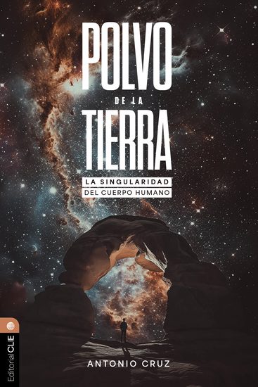 Polvo de la Tierra - La singularidad del cuerpo humano - cover