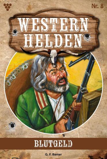 Blutgeld - Western Helden 8 – Western - cover