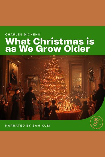 What Christmas is as We Grow Older - cover