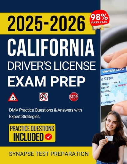 2025-2026 California Driver's License Exam Prep - DMV Practice Questions & Answers with Expert Strategies - cover