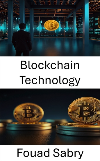 Blockchain Technology - Exploring the Future of Digital Transactions in Bitcoin Cash - cover