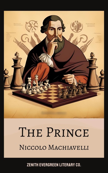 The Prince - A Masterclass in Political Power Strategy and Ruthless Realism - cover