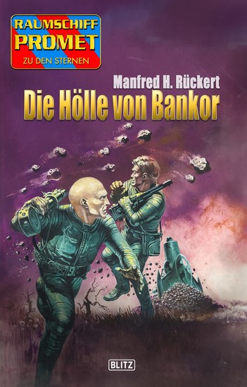 Raumschiff Promet - Zu den Sternen 50: Die Hölle von Bankor - cover