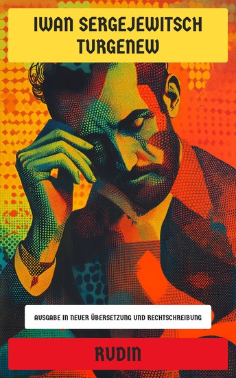 Rudin - Ausgabe in neuer Übersetzung und Rechtschreibung - cover