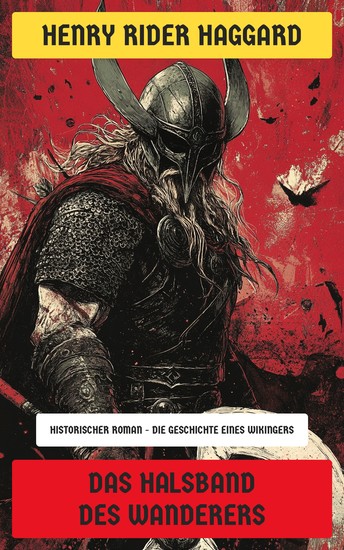 Das Halsband des Wanderers - Historischer Roman - Die Geschichte eines Wikingers - cover