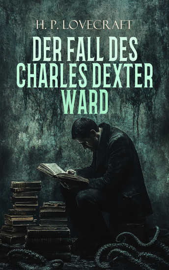 Der Fall des Charles Dexter Ward - cover