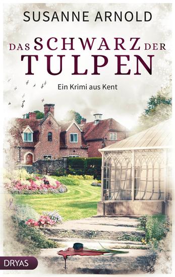 Das Schwarz der Tulpen - Ein Krimi aus Kent - cover