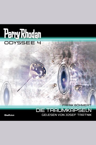 Perry Rhodan Odyssee 4: Die Traumkapseln - cover