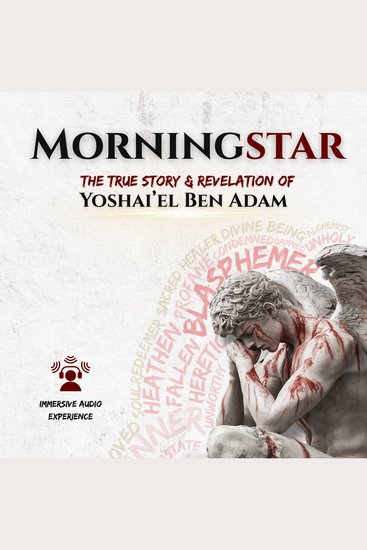 Morningstar - A True Story and Revelation - cover