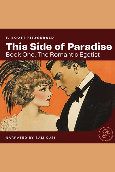 This Side of Paradise (Book One: The Romantic Egotist) - cover