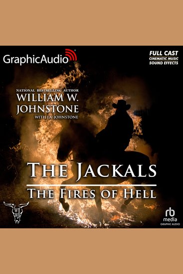 The Fires of Hell [Dramatized Adaptation] - The Jackals 5 - cover