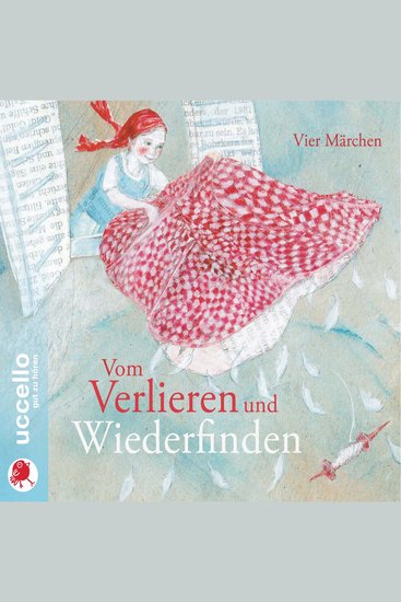 Vom Verlieren und Wiederfinden - Vier Märchen - cover
