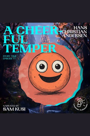 Cheerful Temper A (Story Time Episode 77) - cover