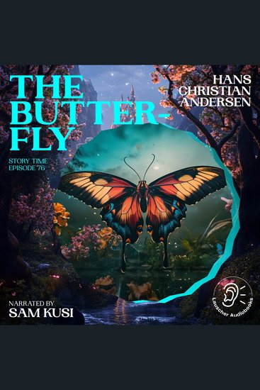 Butterfly The (Story Time Episode 76) - cover