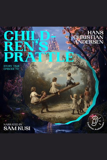 Children's Prattle (Story Time Episode 79) - cover