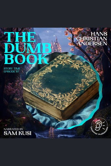 Dumb Book The (Story Time Episode 87) - cover