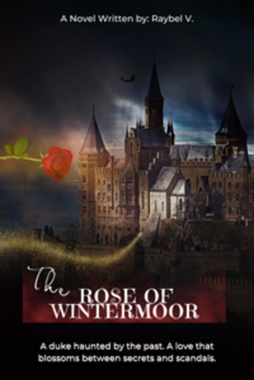 The Rose of Wintermoor - A duke marked by the past A love that flourishes between secrets and scandals - cover