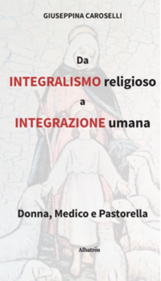 Da integralismo religioso a integrazione umana - cover