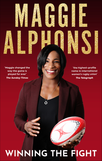 Maggie Alphonsi - Winning the Fight - cover