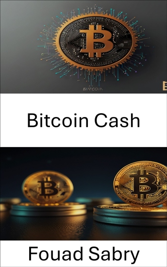 Bitcoin Cash - El auge de las finanzas descentralizadas y las monedas digitales - cover