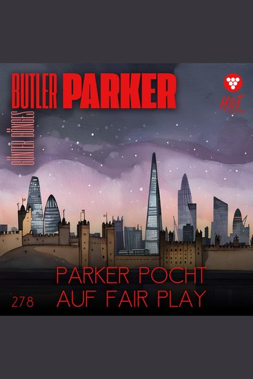 Parker pocht auf Fair Play - Butler Parker Band 278 (ungekürzt) - cover
