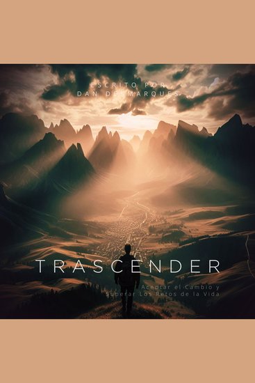 Trascender - Aceptar el Cambio y Superar Los Retos de la Vida - cover