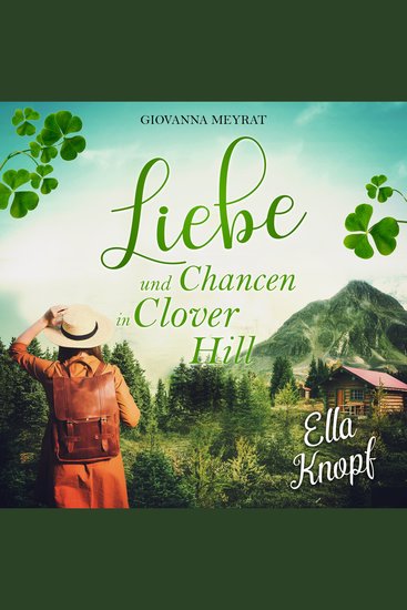 Liebe und Chancen in Clover Hill - cover