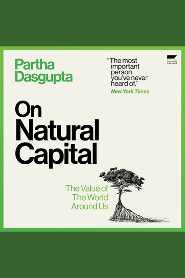 On Natural Capital - The Value of the World Around Us - cover