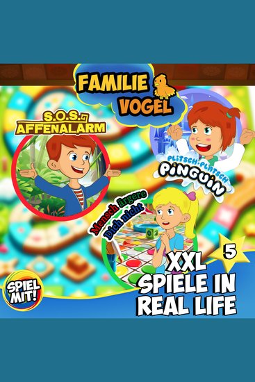 Xxl Spiele in Real Life - Teil 5 - Familie Vogel - cover