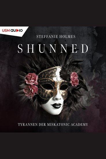 Shunned - Tyrannen der Miskatonic Academy 1 - cover