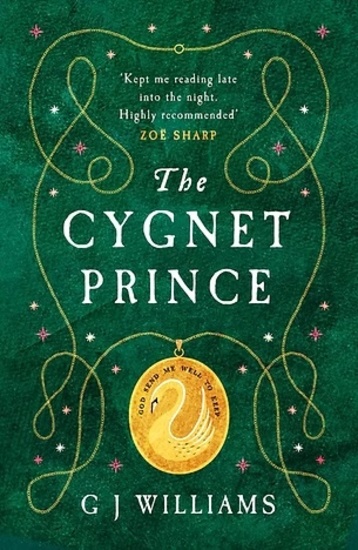 The Cygnet Prince - 'Williams has written yet another book that cannot be put down' Adele Jordan - cover