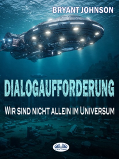 Dialogaufforderung - Wir Sind Nicht Allein Im Universum - cover