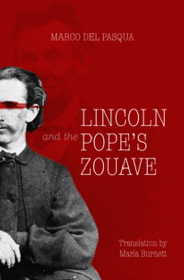 Lincoln and the Pope's Zouve - cover