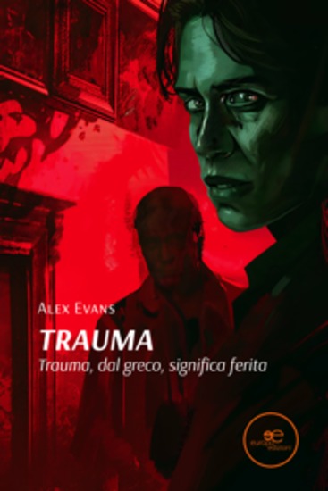 Trauma Trauma dal greco significa ferita - cover